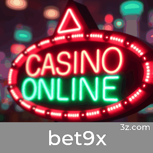Bet9x: O Melhor Cassino Online e Apostas